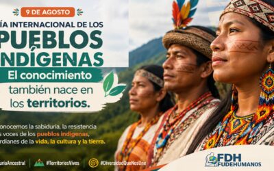 9 de agosto | Día Internacional de los Pueblos Indígenas